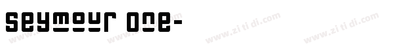 Seymour One字体转换